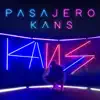 Pasajero - Single album lyrics, reviews, download
