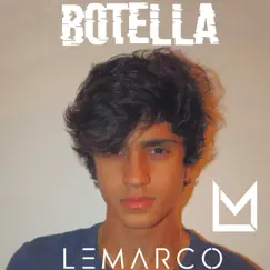 Botella - Single by Lemarco album reviews, ratings, credits