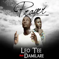 Prayer (feat. Damilare) - Single by Leo Tee album reviews, ratings, credits