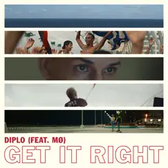Get It Right (feat. MØ) Song Lyrics