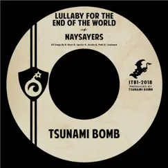 Lullaby for the End of the World - Single by Tsunami Bomb album reviews, ratings, credits