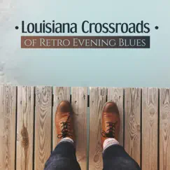 Louisiana Crossroads Song Lyrics
