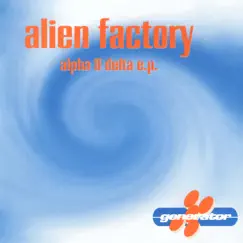 Alpha II Delta E.P. by Alien Factory album reviews, ratings, credits