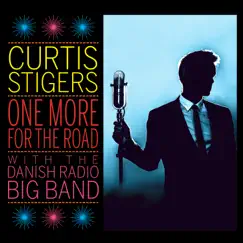 One More for the Road (Live) by Curtis Stigers & The Danish Radio Big Band album reviews, ratings, credits
