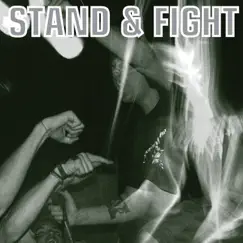 Stand & Fight Song Lyrics
