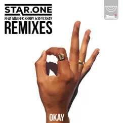 Okay (Remixes) [feat. Maleek Berry & Seyi Shay] - EP by Star.One album reviews, ratings, credits