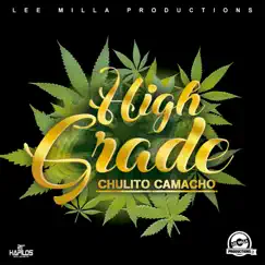 High Grade - Single by Chulito Camacho album reviews, ratings, credits