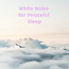 White Noise for Sleep by White Noise Therapy & BodyHI album reviews, ratings, credits
