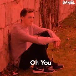 Oh You (Acoustic) Song Lyrics