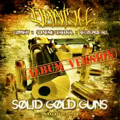 Solid Gold Guns (feat. Conway, Supreme Cerebral & Recognize Ali) - Single by Banish Habitual album reviews, ratings, credits