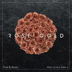 Rose Gold (feat. Dee-1) Song Lyrics