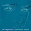 Blame It on the Rain - Single album lyrics, reviews, download