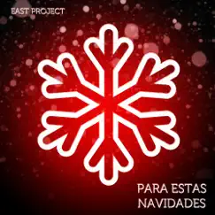 Para Estas Navidades - Single by East Project album reviews, ratings, credits