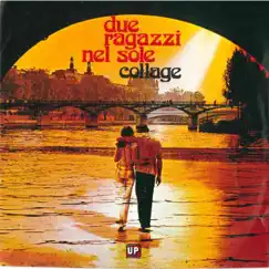 Due ragazzi nel sole - Ma che faccia da schiaffi - Single by Collage album reviews, ratings, credits