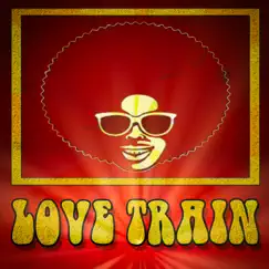 Love Train - Single by The Love Trains album reviews, ratings, credits