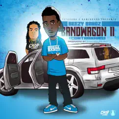 Bandwagon II (Contraband) by Beezy Bandz album reviews, ratings, credits