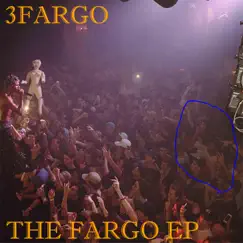 The Fargo EP by 3fargo album reviews, ratings, credits