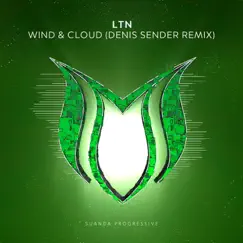 Wind & Cloud (Denis Sender Remix) - Single by LTN album reviews, ratings, credits