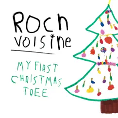 My First Christmas Tree - Single by Roch Voisine album reviews, ratings, credits