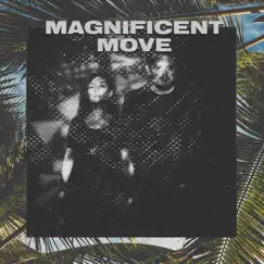 Magnificent Move - Single by Lovelite album reviews, ratings, credits
