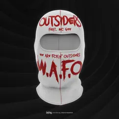W.A.F.O. (feat. MC GEE) - Single by Outsiders album reviews, ratings, credits