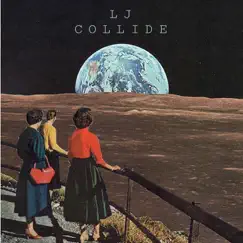 Collide - Single by LJ album reviews, ratings, credits