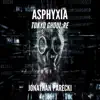 Asphyxia (From "Tokyo Ghoul:re") - Single album lyrics, reviews, download