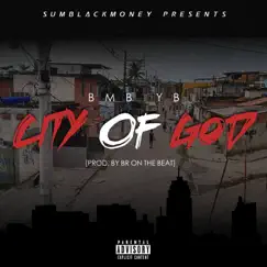 City of God - Single by BMB YB album reviews, ratings, credits