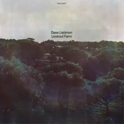 Lookout Farm by Dave Liebman album reviews, ratings, credits