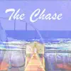 The Chase - Single album lyrics, reviews, download