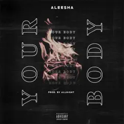 Your Body - Single by Aleesha album reviews, ratings, credits