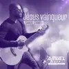 Jésus vainqueur - Single album lyrics, reviews, download
