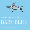 Baby Blue - Single album lyrics, reviews, download