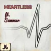 Heartless (feat. Summer) song lyrics