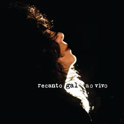 Recanto - Ao Vivo by Gal Costa album reviews, ratings, credits