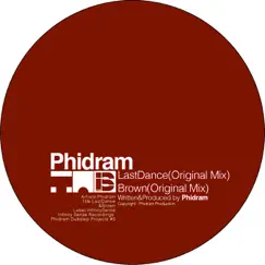 Last Dance & Brown - Single by Phidram album reviews, ratings, credits