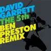 The 5th (Ben Preston Remix) - Single album lyrics, reviews, download