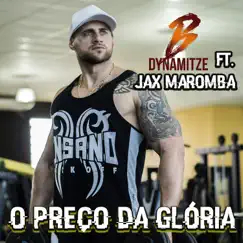 O Preço da Glória (feat. JAX MAROMBA) Song Lyrics