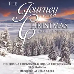 The Journey of Christmas by The Singing Churchmen of Oklahoma & The Singing Churchwomen of Oklahoma album reviews, ratings, credits