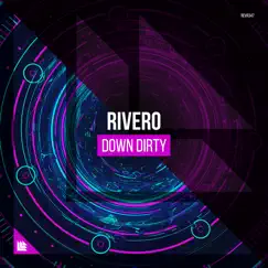 Down Dirty - Single by Rivero album reviews, ratings, credits