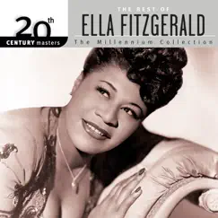 20th Century Masters: The Millennium Collection: Best Of Ella Fitzgerald by Ella Fitzgerald album reviews, ratings, credits