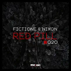 Red Pill - Single by FictiOne & Nixon album reviews, ratings, credits