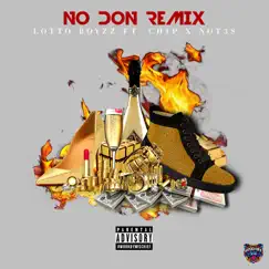 No Don (Remix) [feat. Chip & Not3s] Song Lyrics