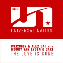 The Love Is Gone (Iversoon & Alex Daf Mix) Song Lyrics