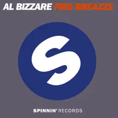 Fire Breazze - Single by Al Bizzare album reviews, ratings, credits