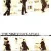 The Nighthawk Affair album lyrics, reviews, download