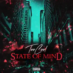 State of Mind - Single by TooCool album reviews, ratings, credits