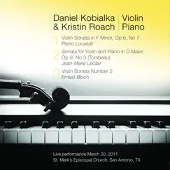 Locatelli, Leclair & Bloch: Violin Sonatas by Daniel Kobialka & Kristin Roach album reviews, ratings, credits