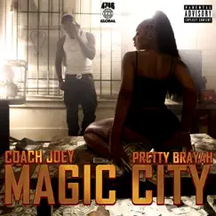 Magic City (feat. Pretty Brayah) Song Lyrics