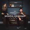 Wishful Drinking - Single album lyrics, reviews, download